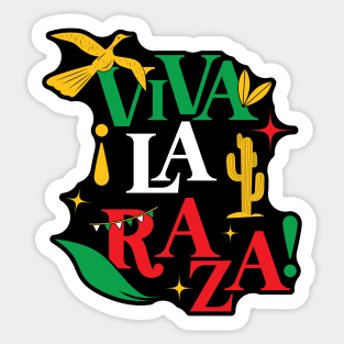 Viva La Raza Sticker